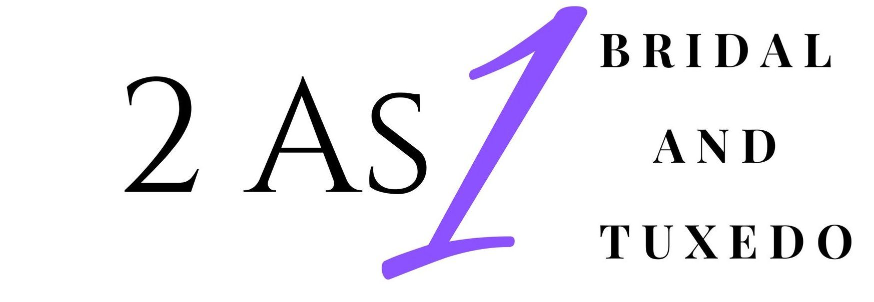 The logo for 2 as 1 bridal and tuxedo