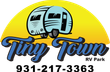 Logo: light blue camper against yellow sun, "Tiny Town RV PARK" in dark blue script.