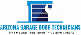 Arizona Garage Door Technicians logo and slogan “Fixing the Small Things Before They Become Stressful”