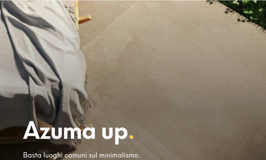 Con Azuma Up l’idea di minimalismo rigoroso ed astratto di partenza acquista calore per lanciare un nuovo messaggio che parla di resilienza e positività. L’impronta minimale tipica del cemento resta ma assume sfumature più morbide, giocate sui toni naturali che vanno dall’avorio al nocciola. Un ‘Up’ di upgrade alla scala cromatica del best seller di Imola, Azuma, per ampliare le possibilità compositive di una collezione che ha incontrato i gusti estetici e le esigenze progettuali dei nostri principali Stakeholder.