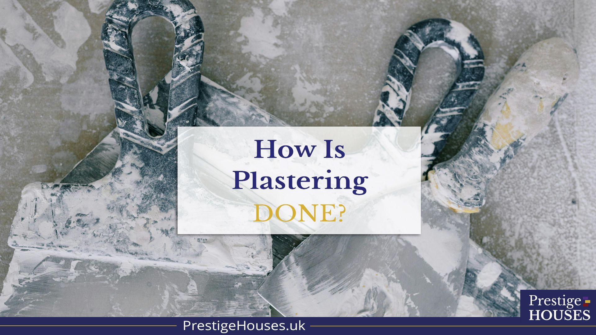 Prestige Houses, Plastering Services in Southampton, Hampshire