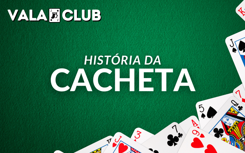 História da Cacheta