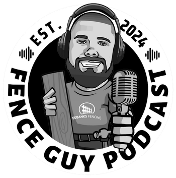 Black-and-white podcast logo with smiling host, microphone, headphones, and “Fence Guy Podcast” text