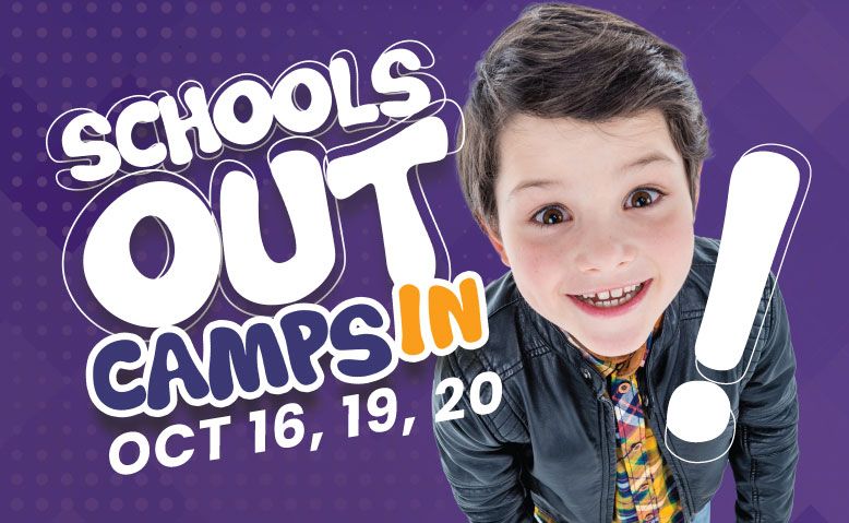 School’s out camps in ad with smiling child and bold purple text, Oct. 16, 19, 20