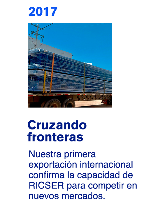 2017: camión cargado con vigas de acero apiladas junto al texto “Cruzando fronteras” y mensaje de exportación.