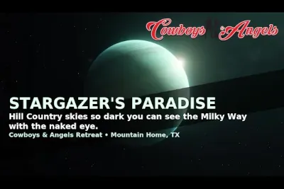 Cowboys & Angels retreat ad: “Stargazer’s Paradise” with dark sky and Milky Way above Hill Country skies