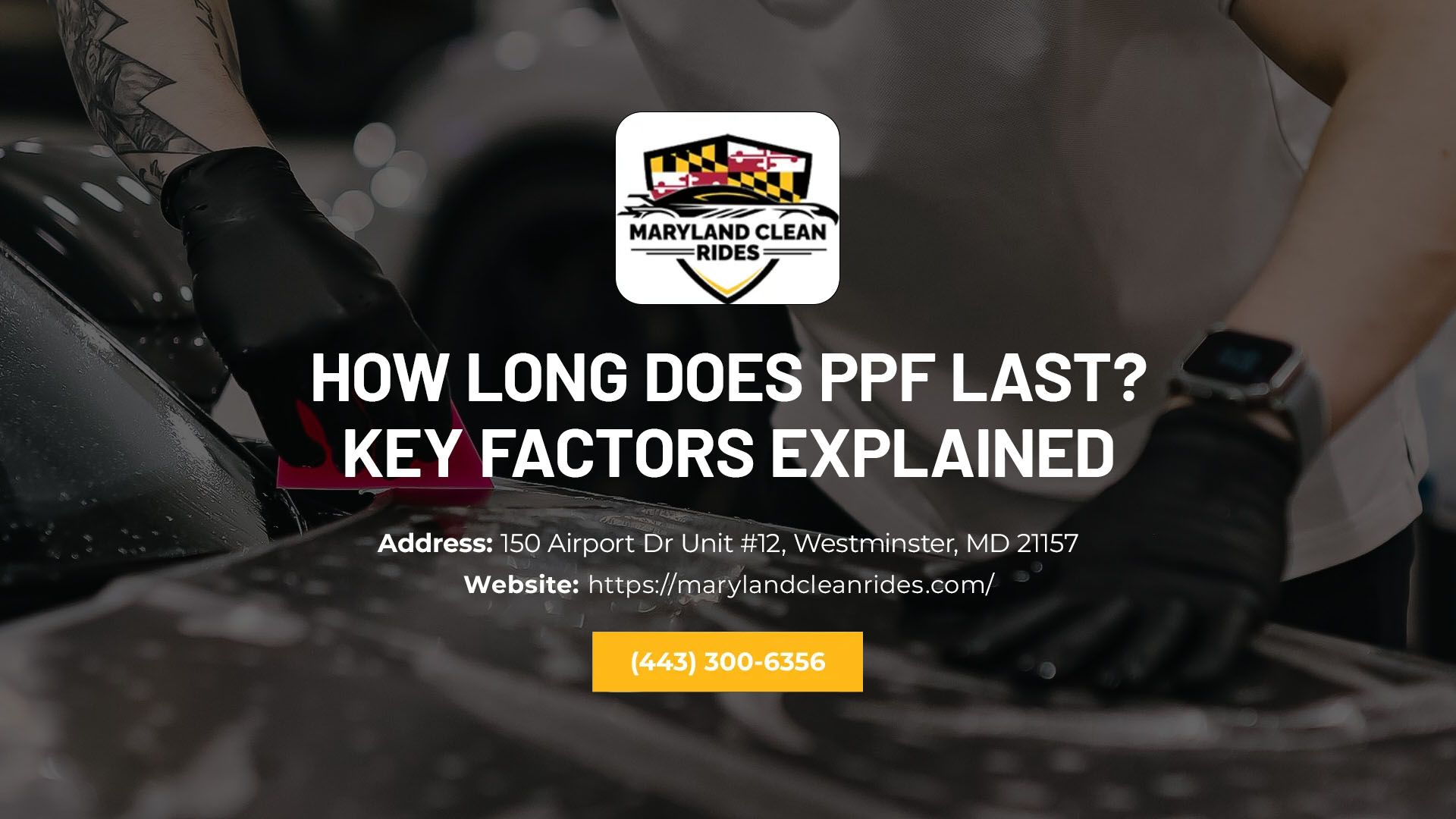 Promotional banner on PPF durability, with hands applying film and bold white text on a dark background.