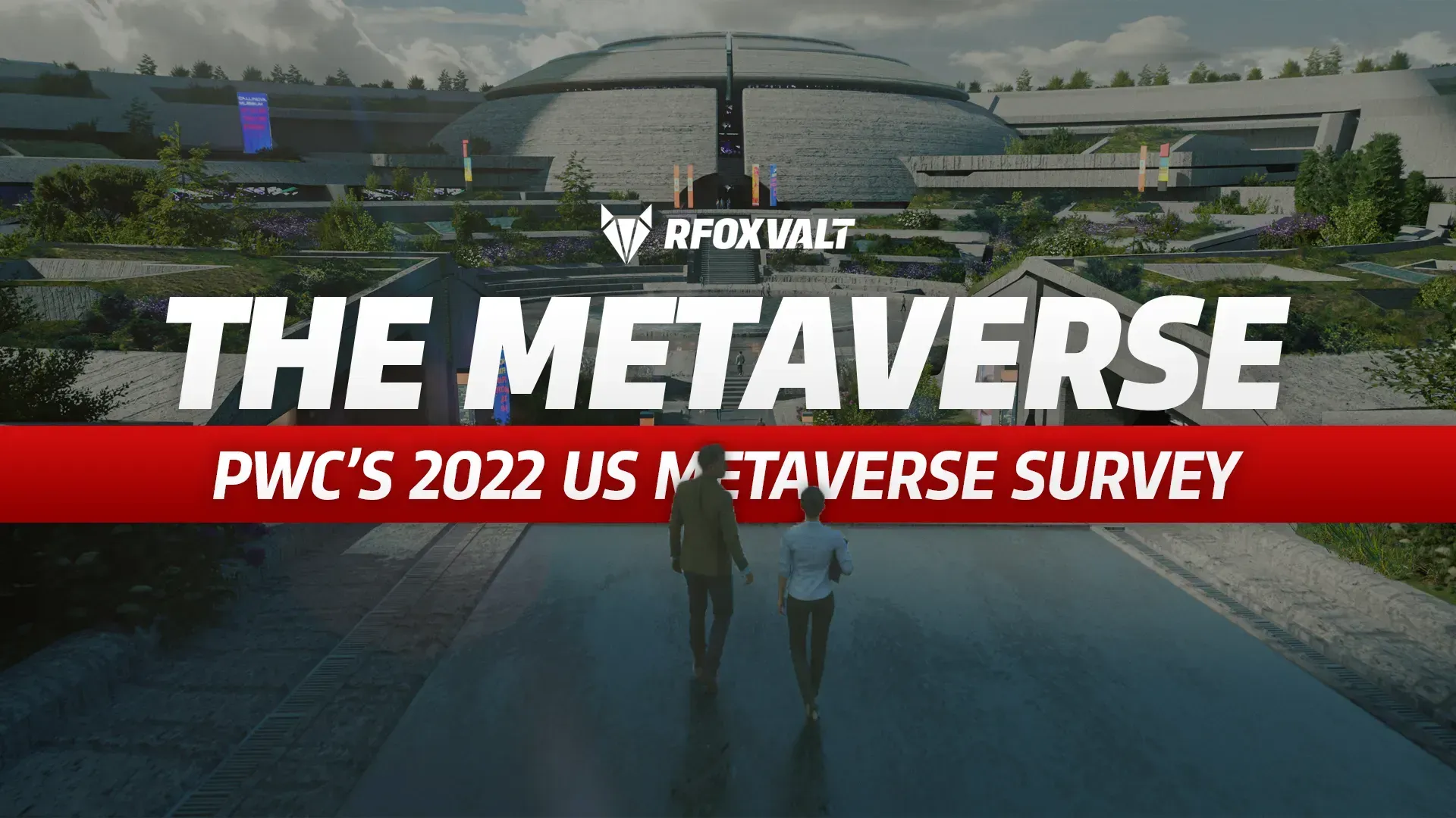 The Metaverse: PwC&rsquo;s 2022 US Metaverse Survey
