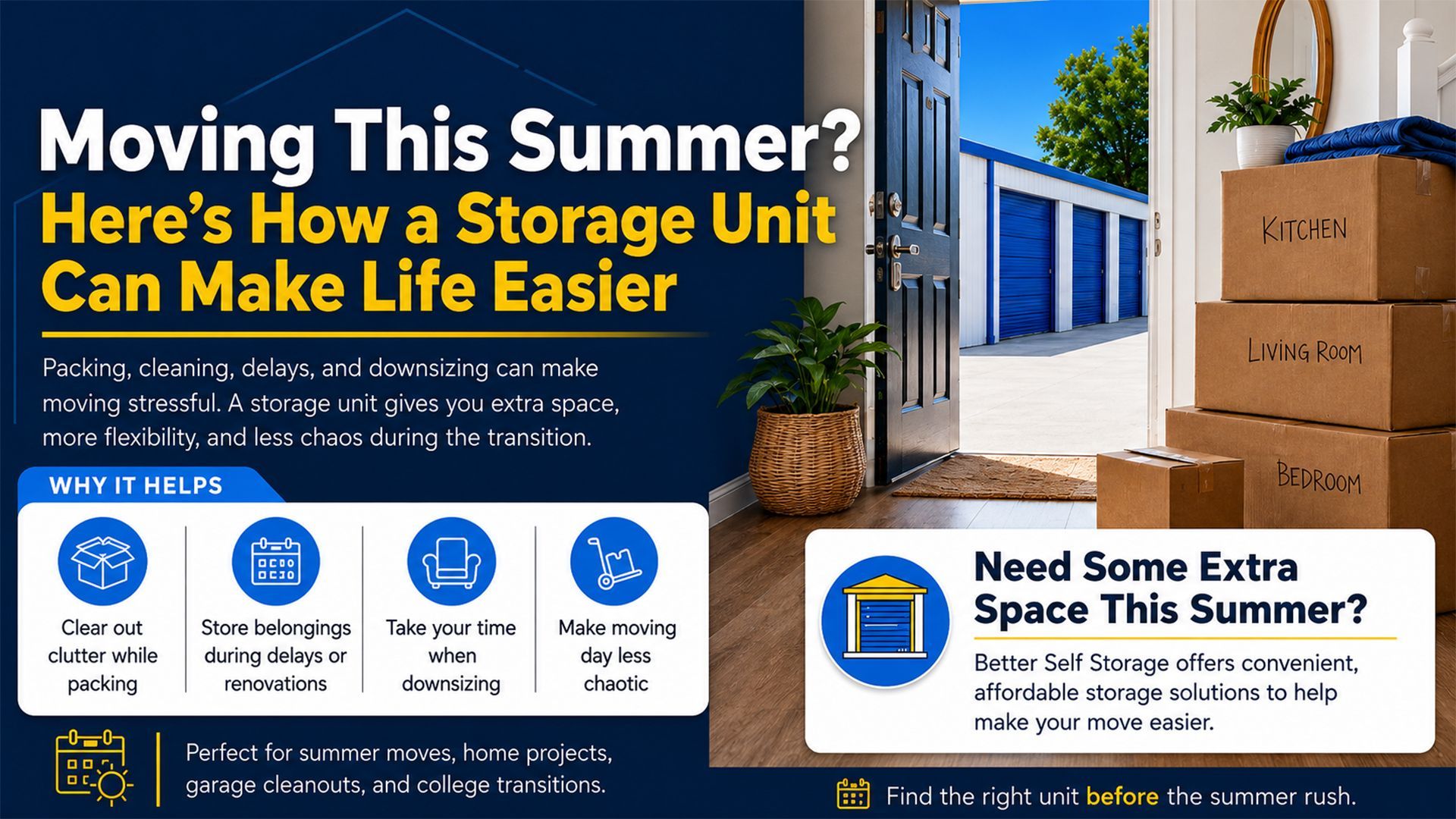 Storage unit for summer moving with extra space solutions for packing, downsizing, renovations, and