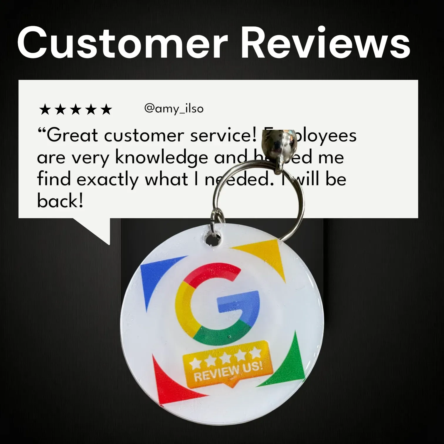 Customer review graphic with a Google-branded keychain. Text reads,