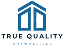 True Quality Drywall LLC