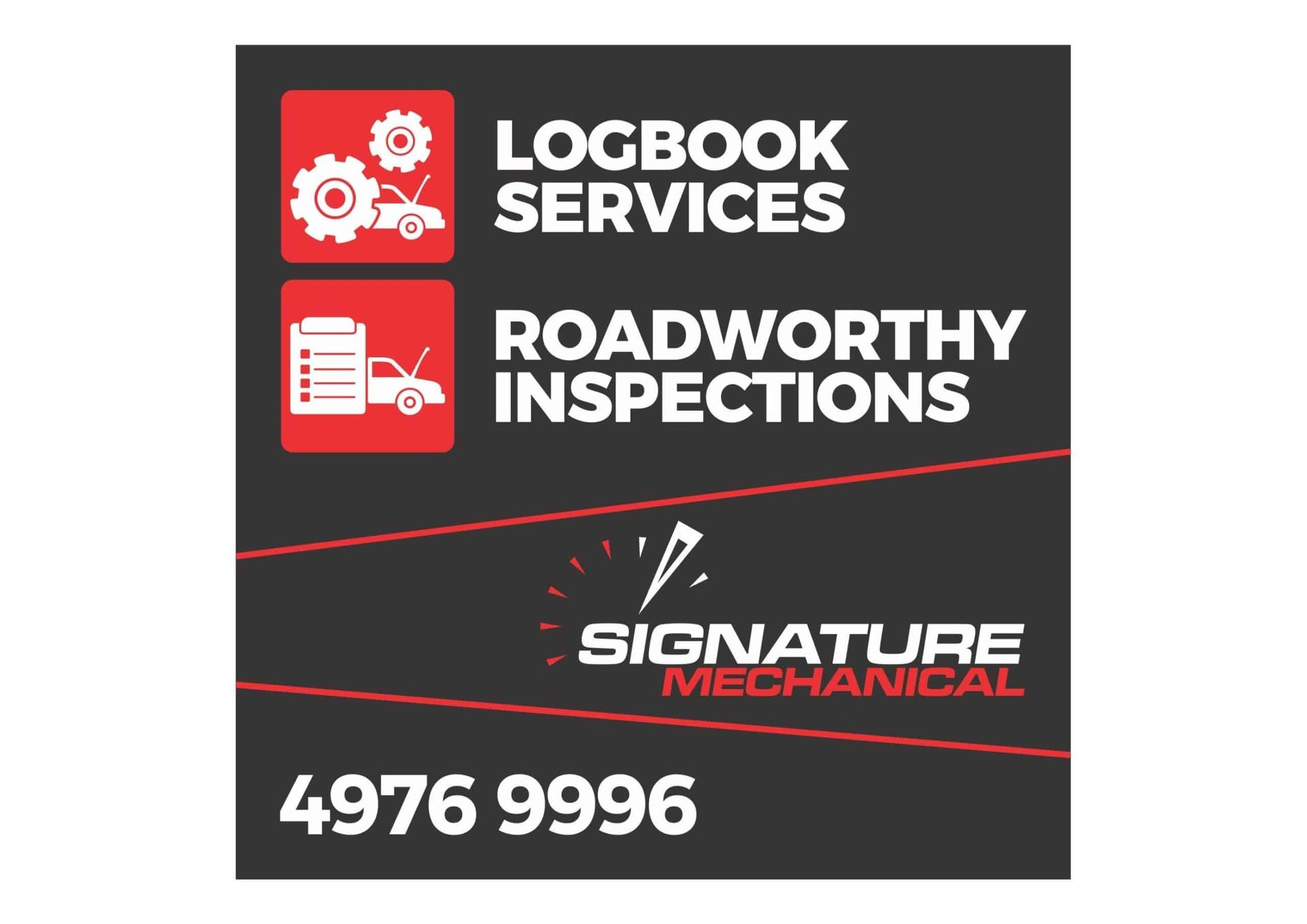A Sign For Roadworthy Inspections And Logbook Services — Signature Mechanical In South Gladstone, QLD