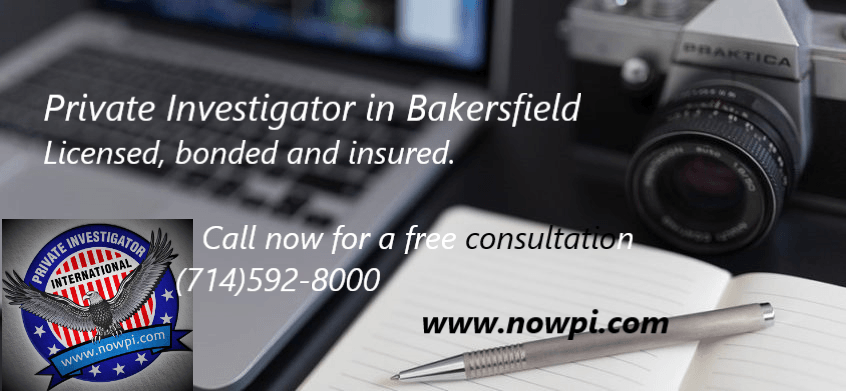 BAKERSFIELD PRIVATE DETECTIVE
