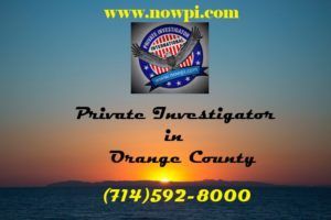 An ad for a private investigator in orange county