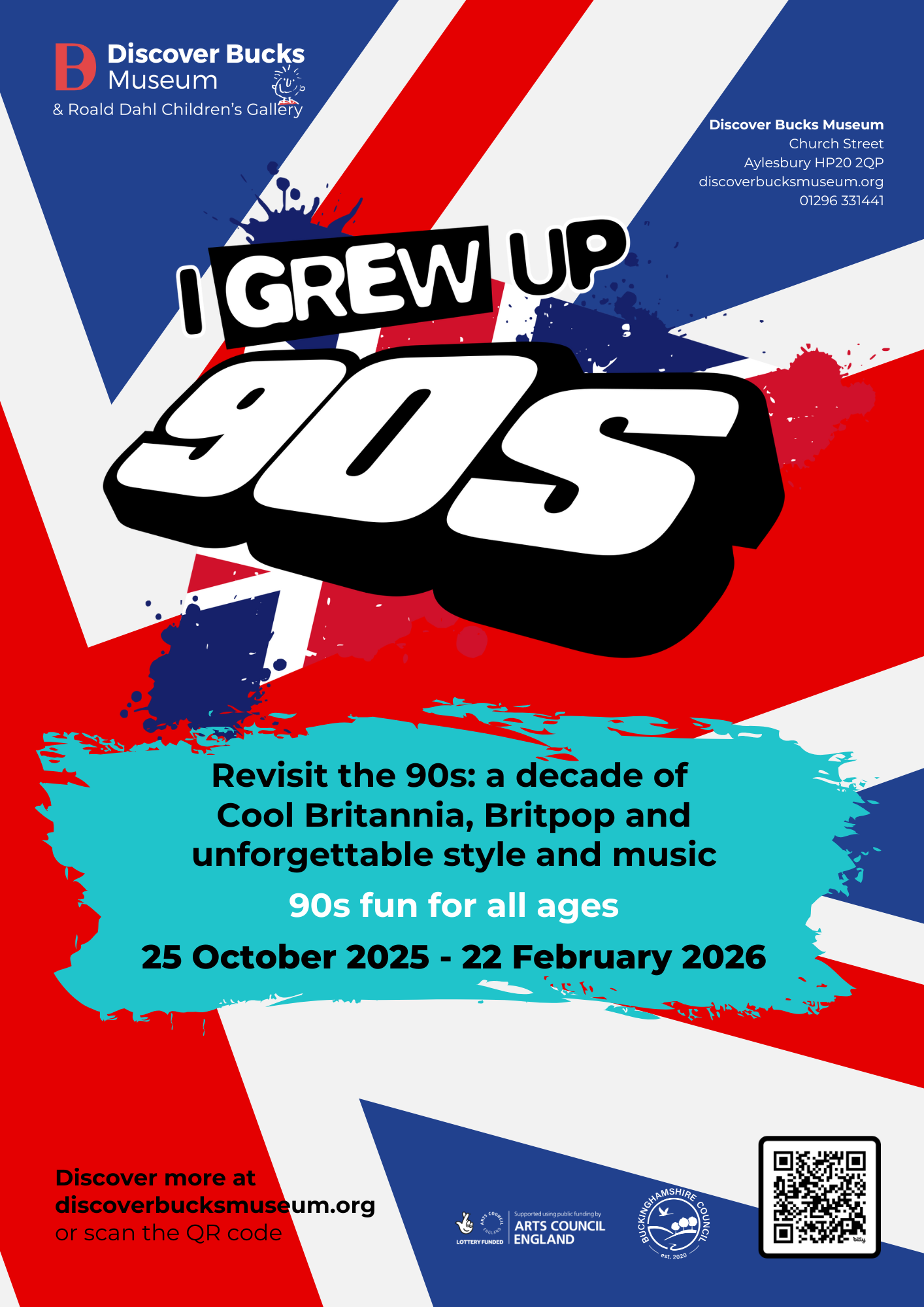 Discover Bucks Museum poster showing I Grew Up in The 90s image