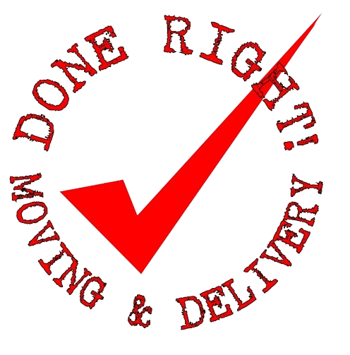 A stamp that says done right moving and delivery