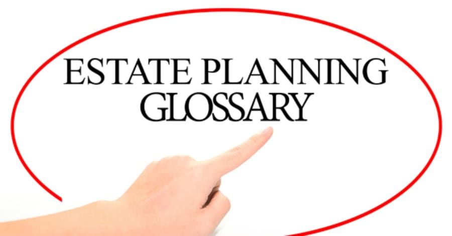 What’s-the-Meaning-of-That-Estate-Planning-Term