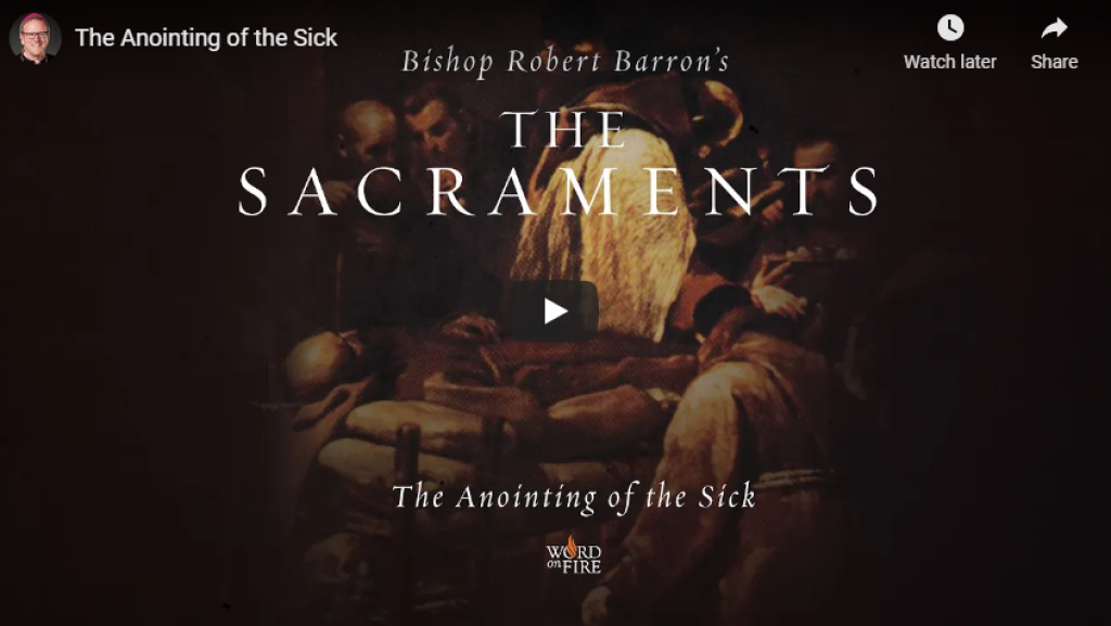 anointing of the sick bishop barron
