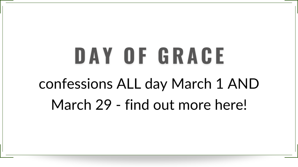 day of grace confessions all day march 1 and march 29, 2023