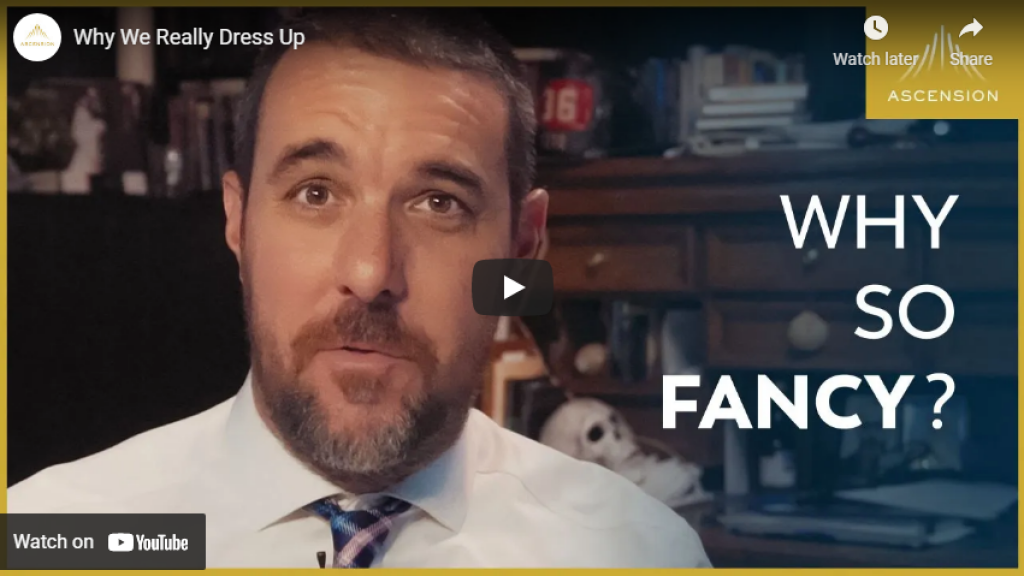 why we really dress up for mass video link