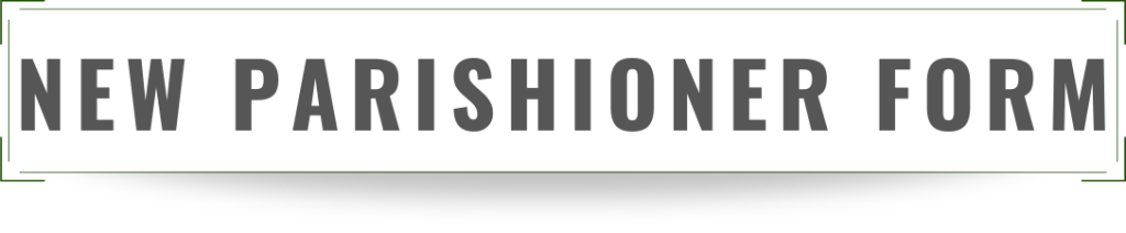 new parishioner registration form