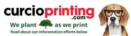 Curcioprinting.com logo with dog in glasses and green slogan: “We plant as we print”