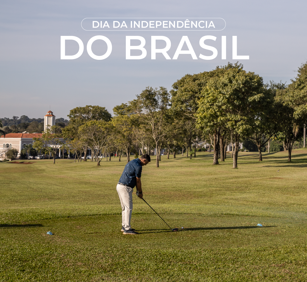 DIA INDEPENDÊNCIA DO BRASIL