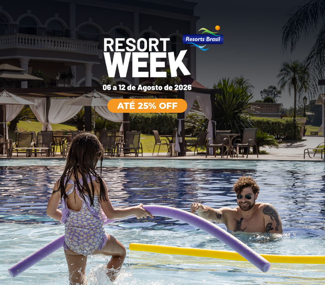 RESORT WEEK COM ATÉ 25% OFF