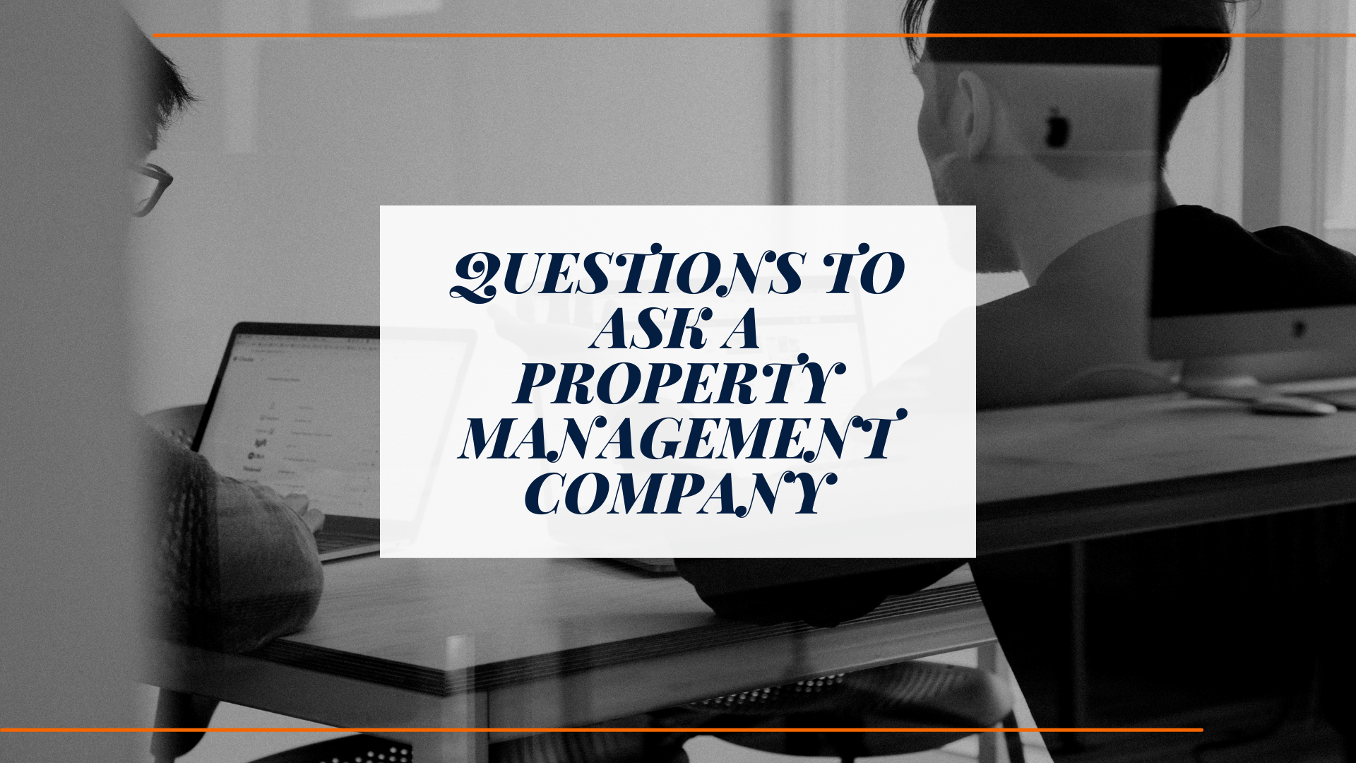 5 Questions to Ask a Prospective San Diego Property Management Company