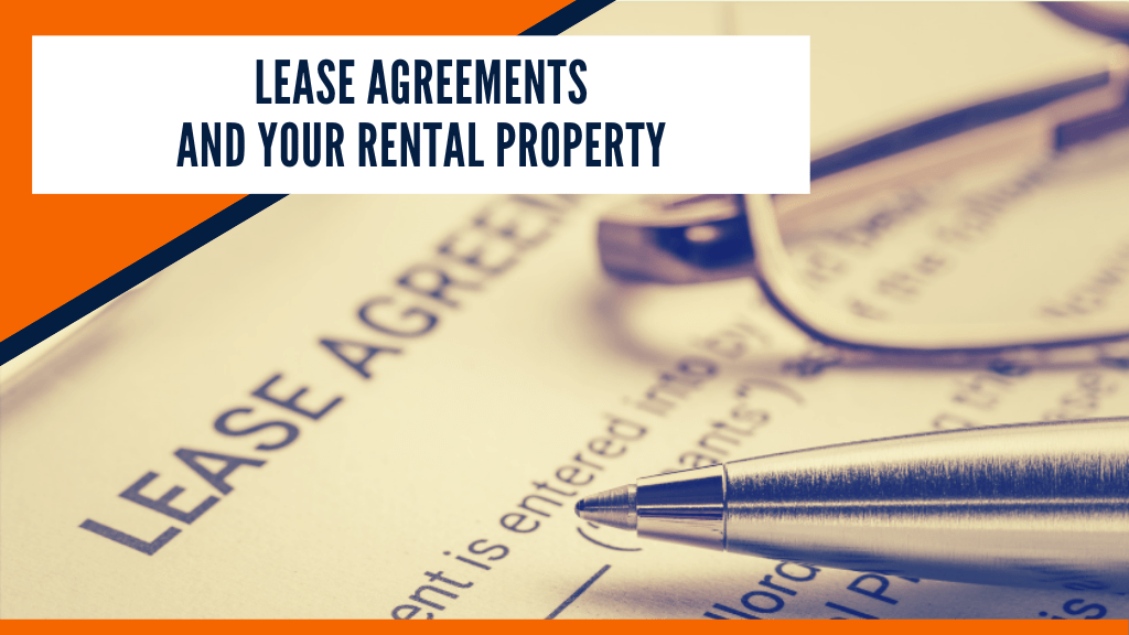Lease Agreements & Your San Diego Rental Property