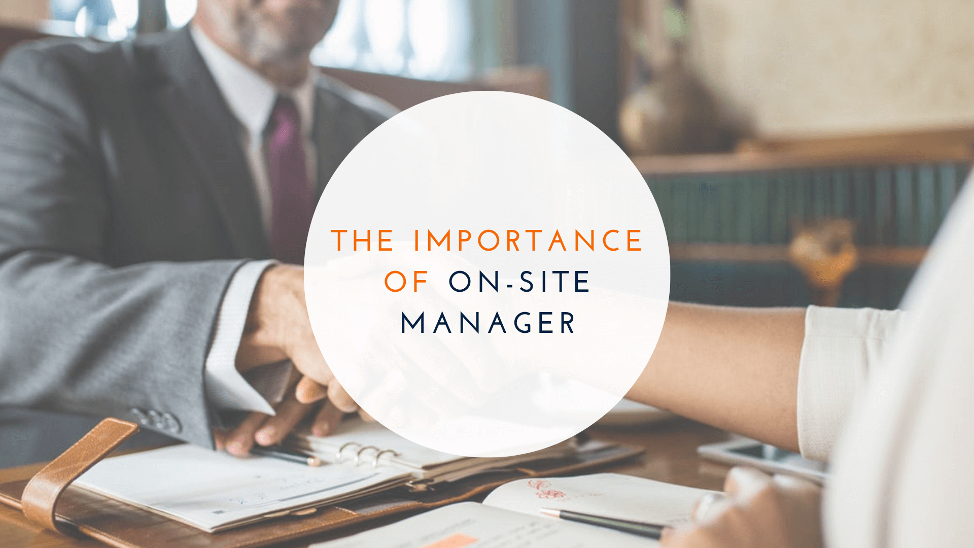 Do I Need an On-site Manager? - article banner Do I Need an On-site Manager? - article banner