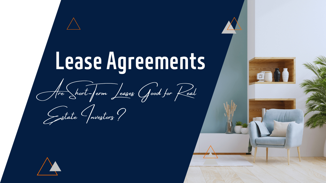 Lease Agreements: Are Short-Term Leases Good for Real Estate Investors? | Oceanside Property Management Advice - Article Banner