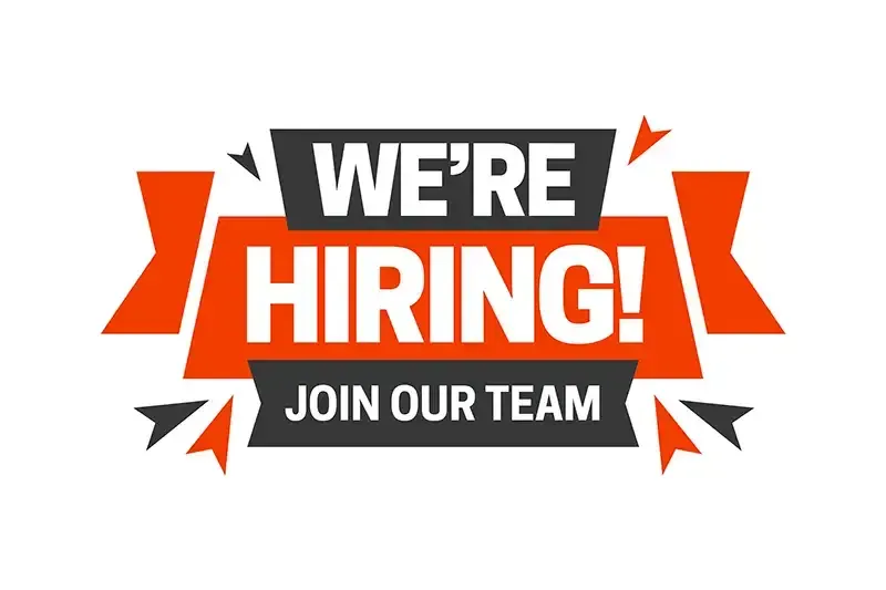 “We’re Hiring!” banner in bold white and orange text with “Join Our Team” below on a white background