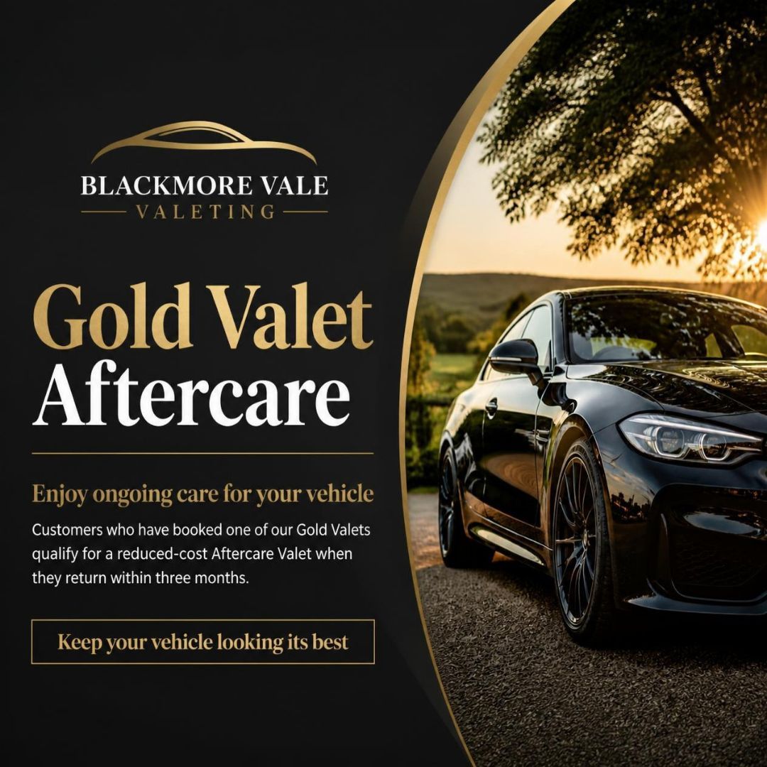 Gold Aftercare Valet Detailing, Customer Loyalty Scheme, Gillingham & Shaftesbury, Blackmore Vale Valeting, Mobile Valeting, North Dorset