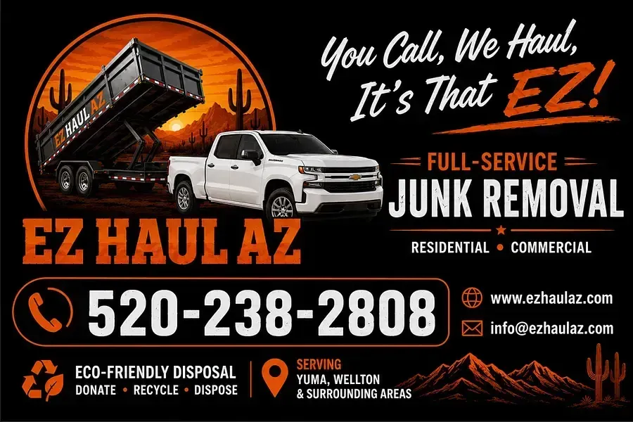 EZ Haul AZ junk removal ad with truck, dumpster, and bold orange-and-black branding, phone number 520-238-2808