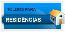 Toldos para Residências - Toldos Globo