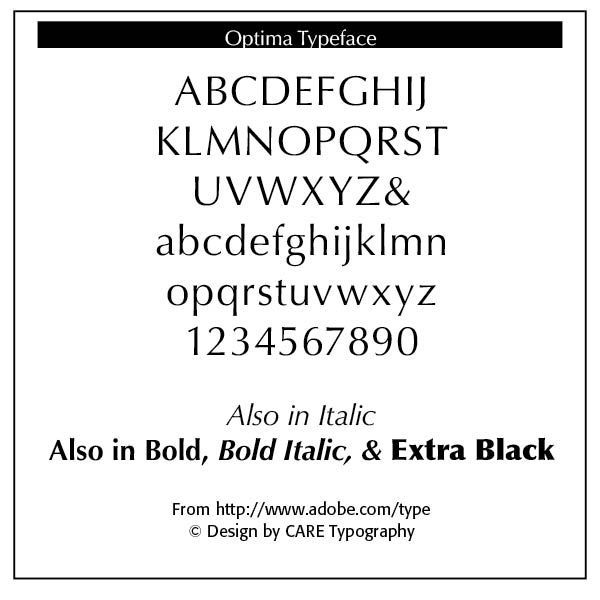 The optima typeface is also in bold , bold italic , and extra black.