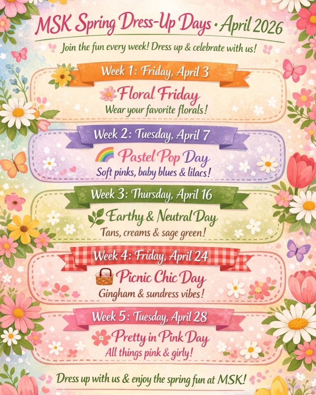 MSK Spring Dress-Up Days April 2026 poster with weekly themed outfits on floral pastel background