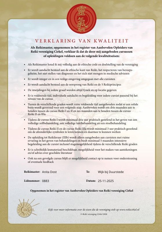 De 'Verklaring van Kwaliteit' van de Reiki Vereniging Cirkel met de voorwaarden waaraan een Aanbevolen opleider moet voldoen.