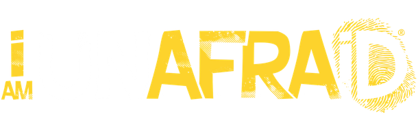 Yellow “I AM AFRAID” text on a white background, with “AFRAID” in large distressed letters.