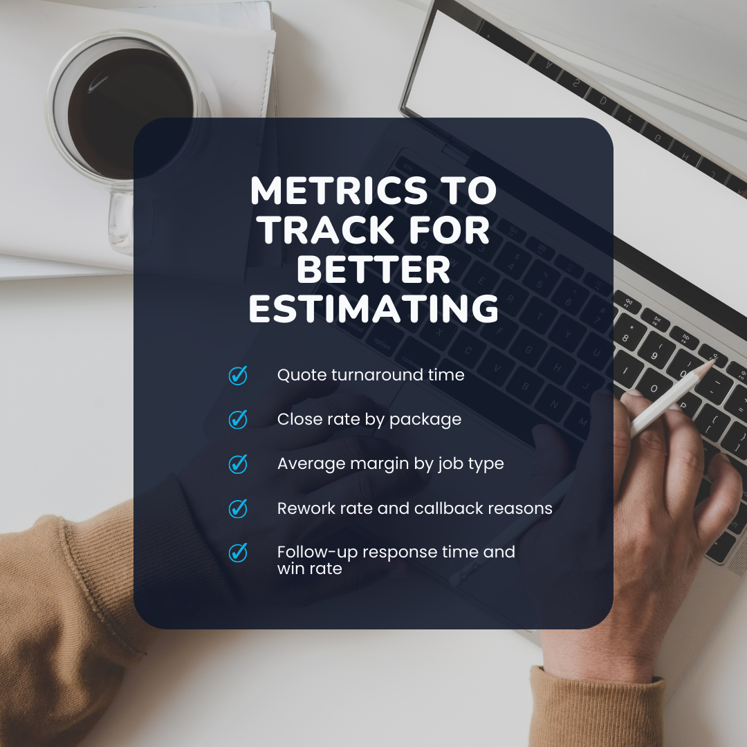 Metrics to Track for Better Estimating