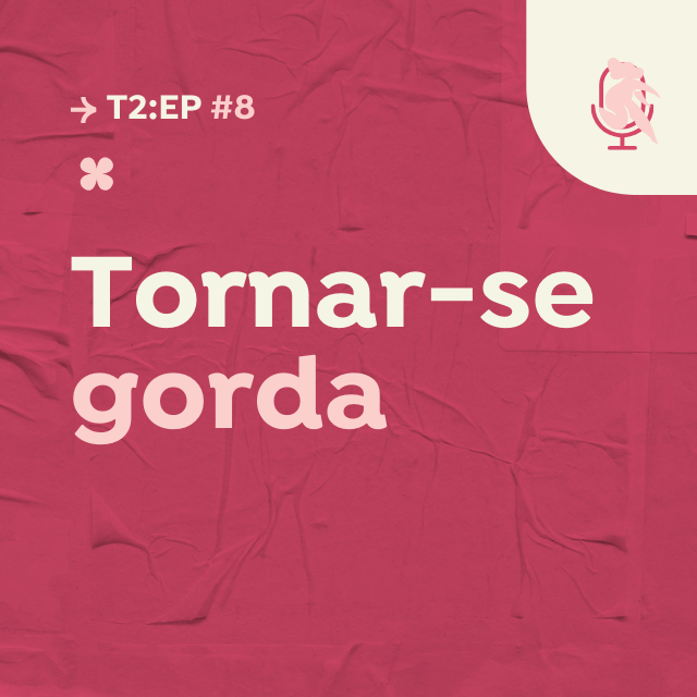 Um cartaz que diz tornar-se gorda nele