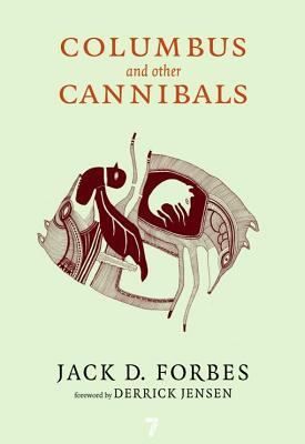 The cover of columbus and other cannibals by jack d. forbes