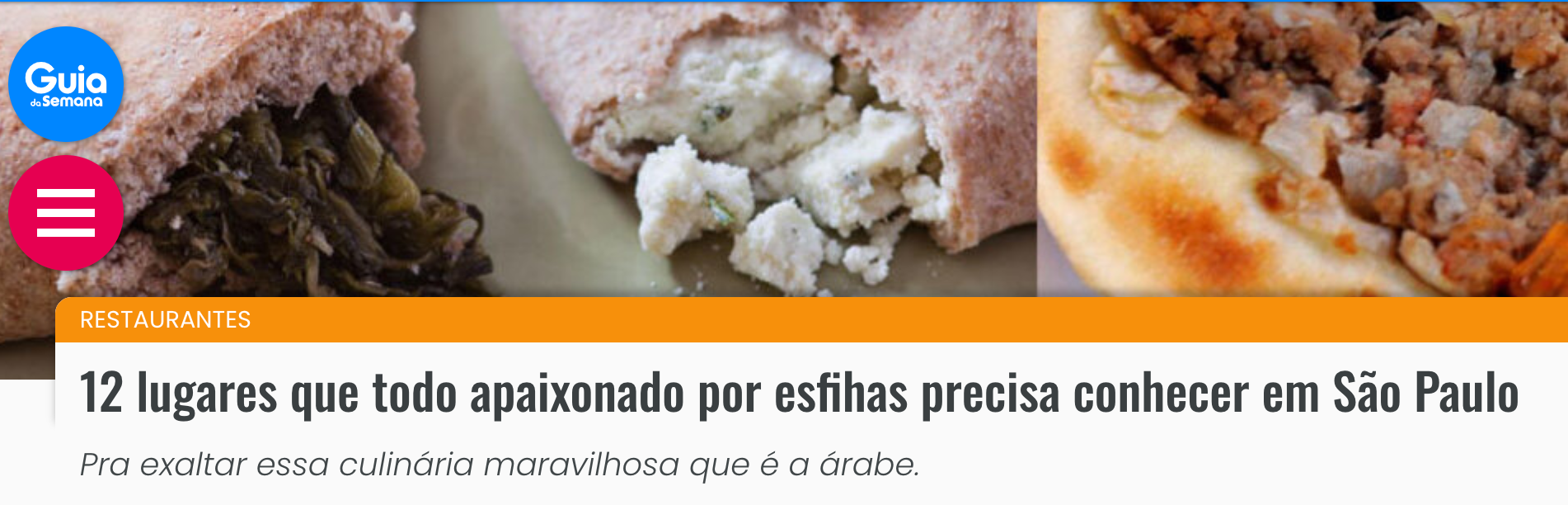 Esfiha Vergueiro no Guia da Semana.