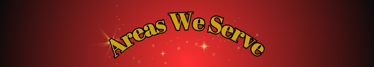 Red banner with arched gold text reading “Areas We Serve” and sparkles in the background