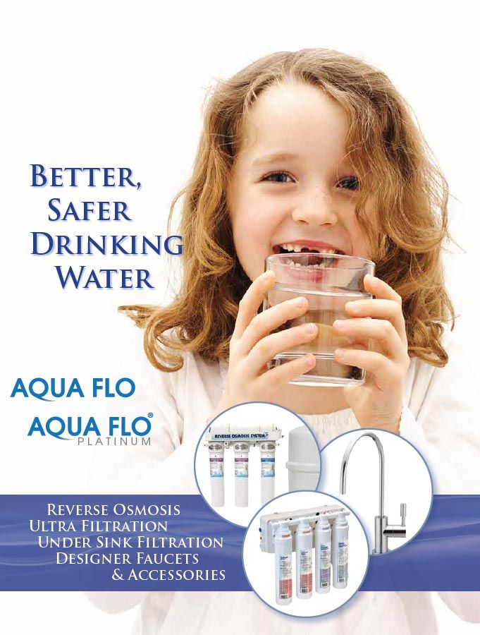 Child drinking water, Aqua Flo water filtration ad. Text: