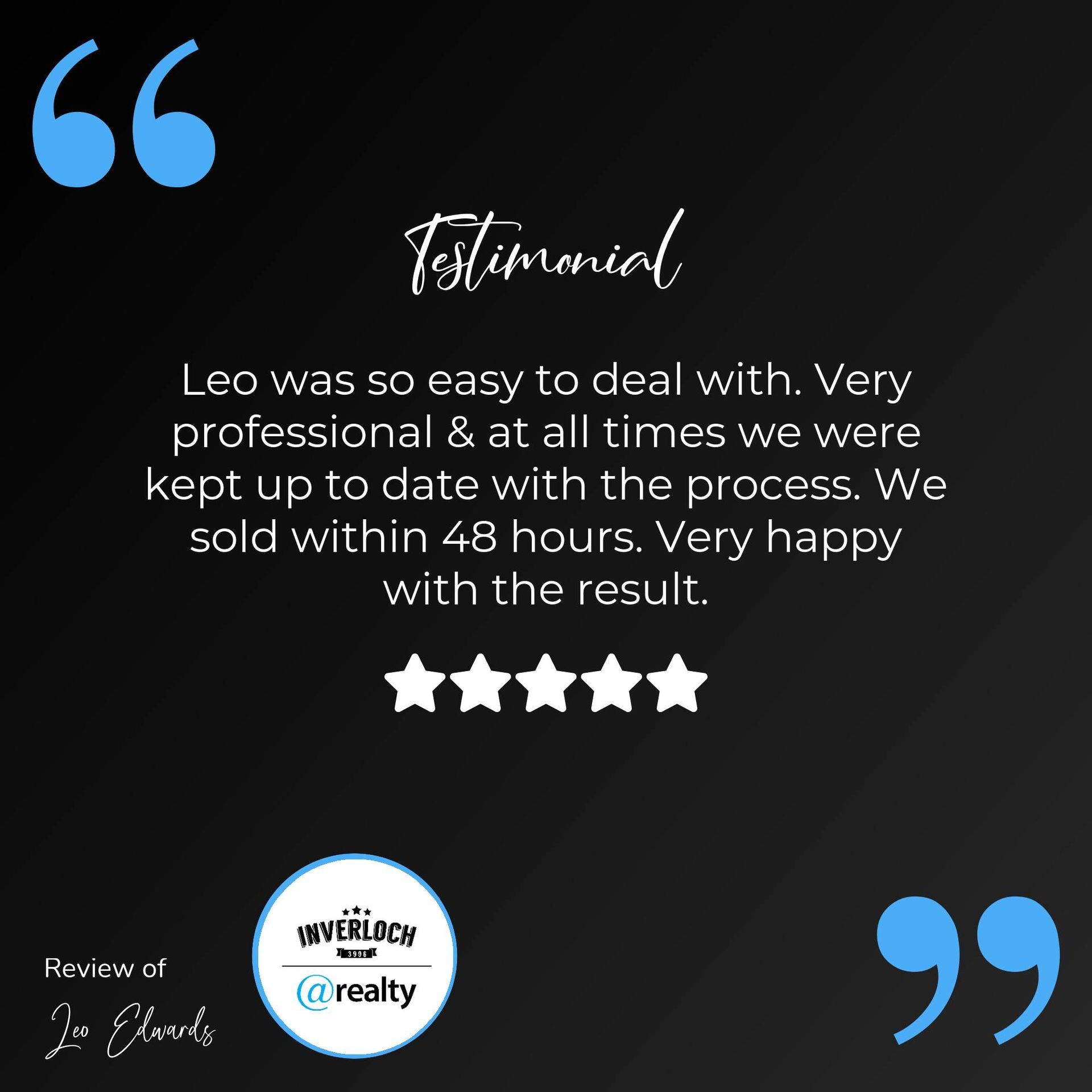 A testimonial from a client of leo was so easy to deal with.