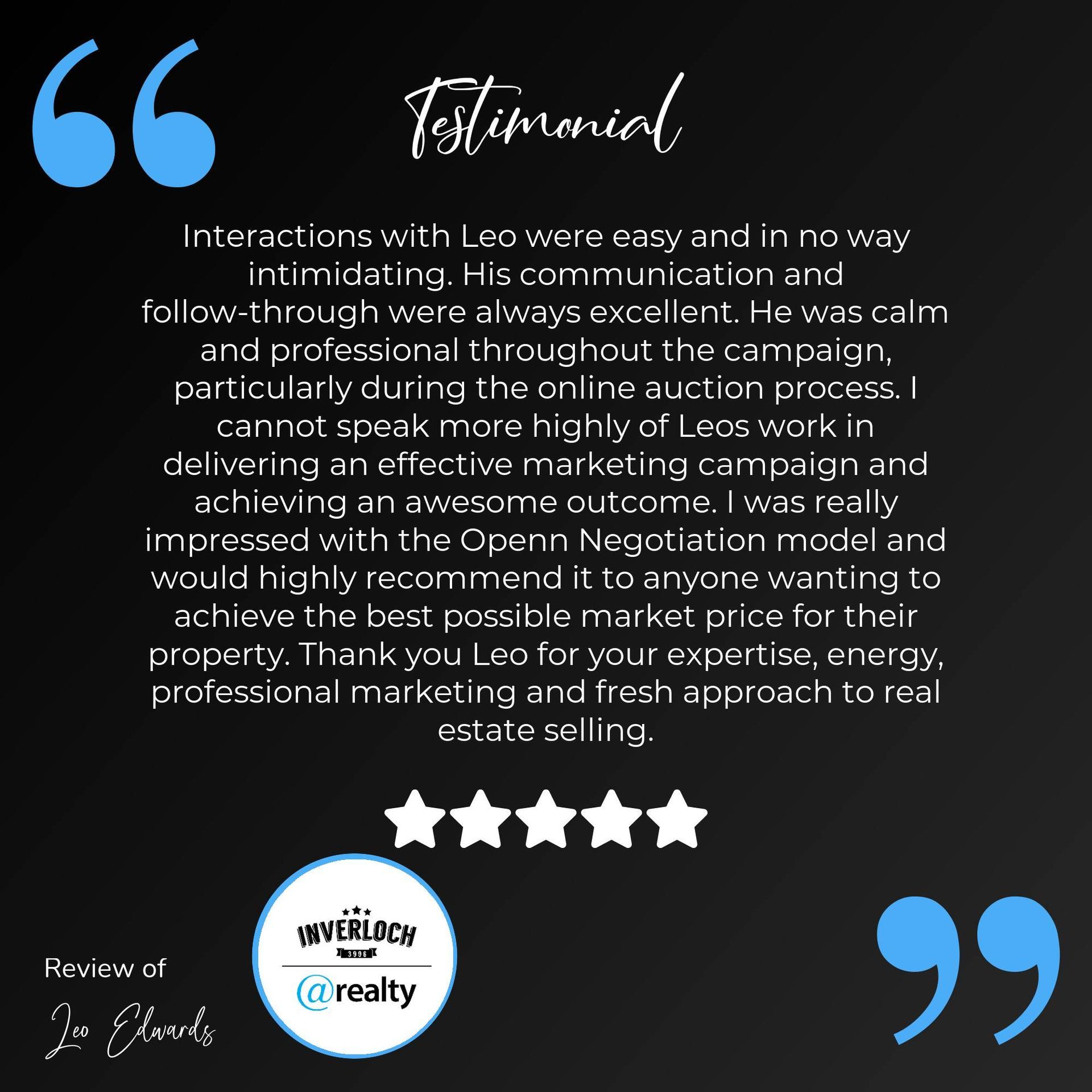 A testimonial of interactions with leo were easy and in no way intimidating.