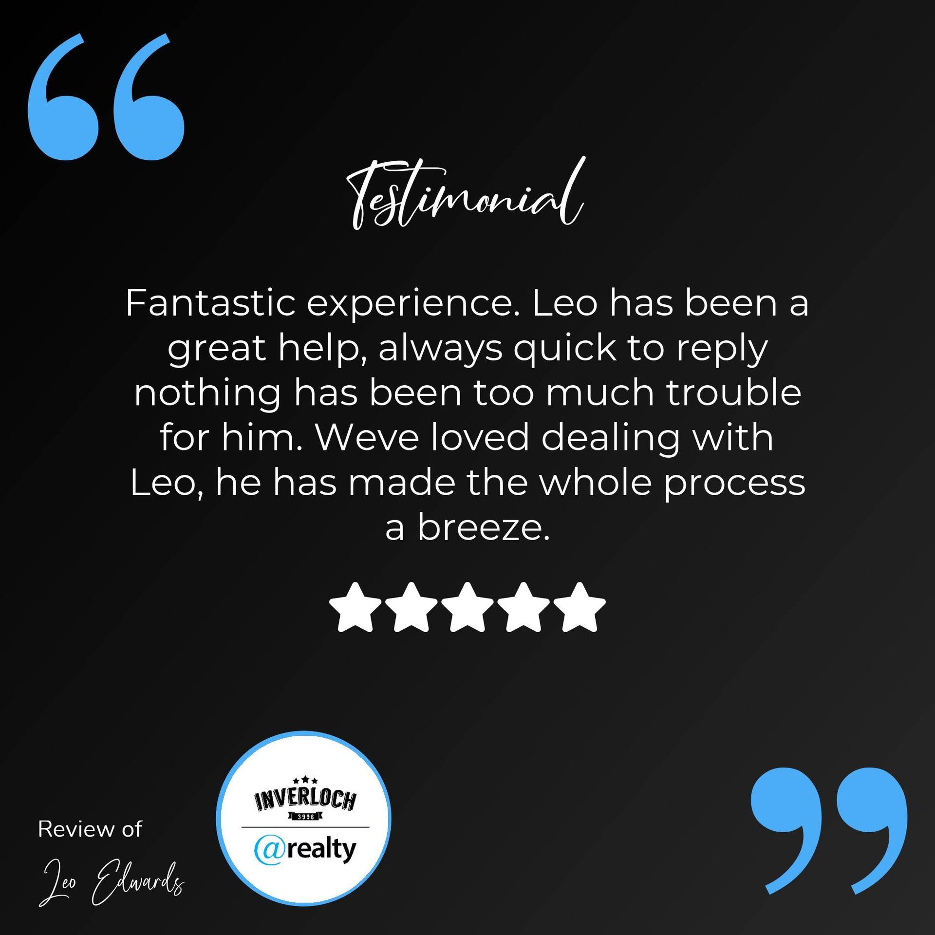 A testimonial from leo has been a great help , always quick to reply nothing has been too much trouble for him.