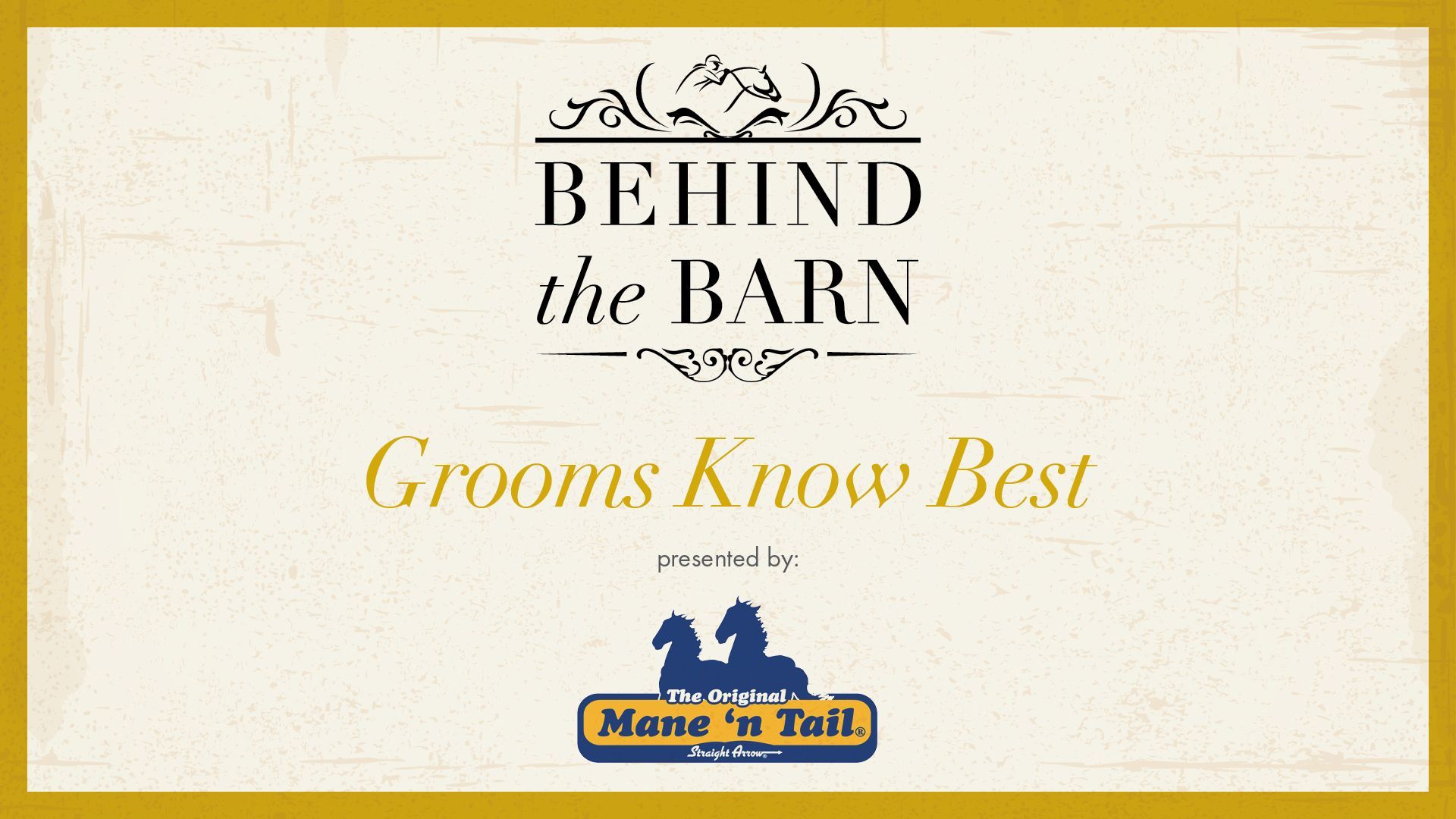 A sign that says behind the barn grooms know best